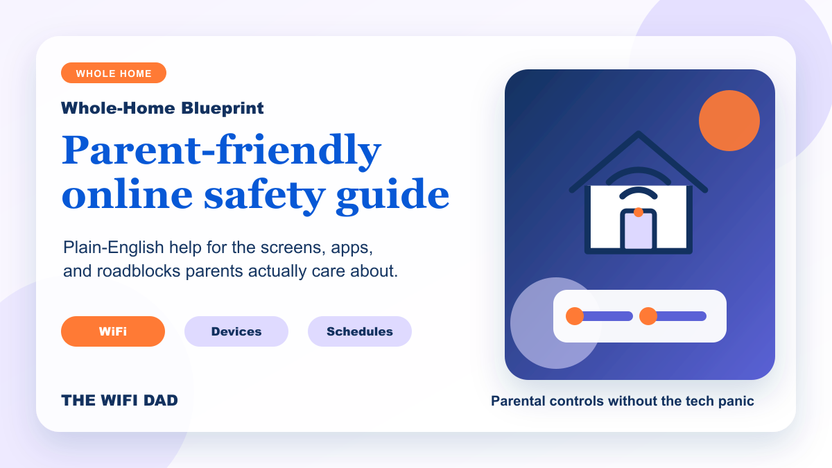 A Parent Control Checklist for Your Home Internet